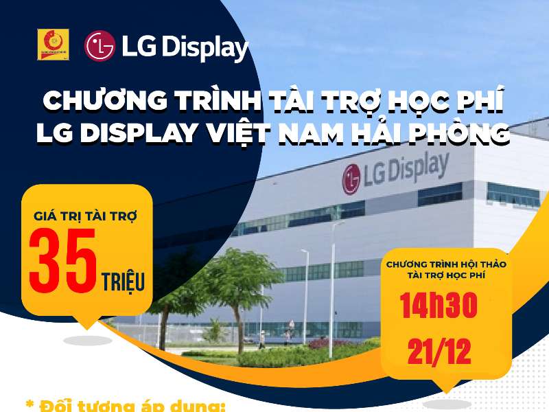 Chương trình tuyển dụng, tài trợ học phí của Công ty TNHH LG Display Việt Nam Hải Phòng