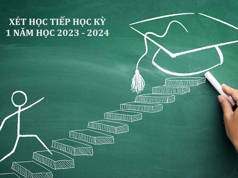 Danh sách xét học tiếp học kỳ 1 năm học 2023 - 2024